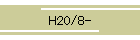 H20/8-