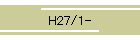 H27/1-