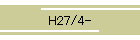 H27/4-